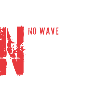NO WAVE